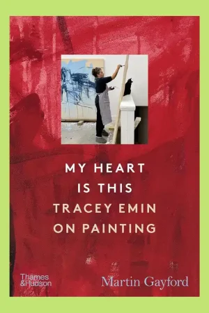 Tracey Emin on Painting: My Heart Is This Uitverkoop