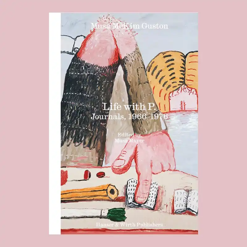 Nieuw Musa McKim Guston: Life with P. – Journals, 1966-1976