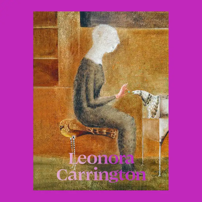 Snelle Levering Leonora Carrington (Musée du Luxembourg, Paris)