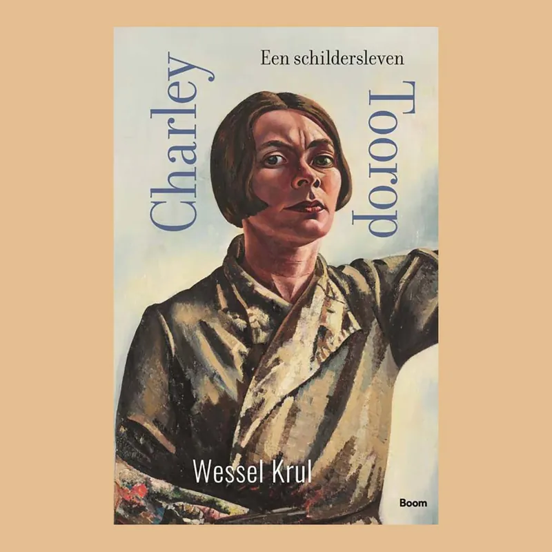 Charley Toorop: Een schildersleven Bestel Nu