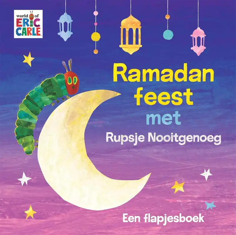 Ramadanfeest met Rupsje Nooitgenoeg Nieuw