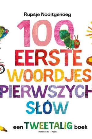 Hoge Kwaliteit Rupsje Nooitgenoeg – 100 eerste woordjes / Pierwszych slow (Nederlands – Pools)