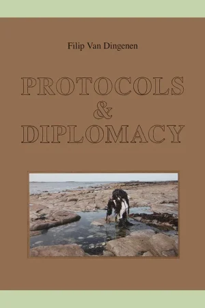 Finale Uitverkoop Filip Van Dingenen: Protocols & Diplomacy