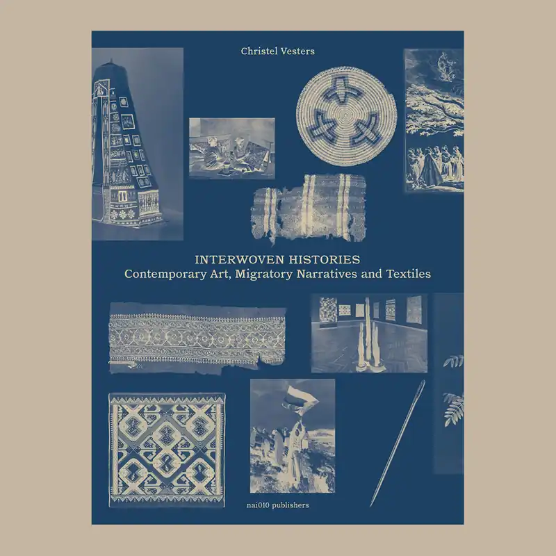 Gratis Verzending Interwoven Histories: Contemporary Art, Migratory Narratives and Textiles