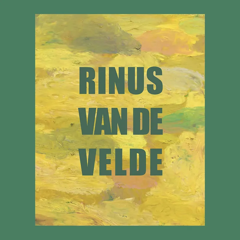 Rinus Van de Velde (2025, Tim Van Laere Gallery) Snelle Levering