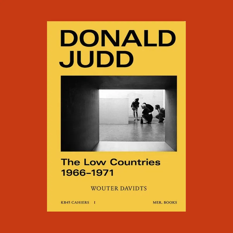 Donald Judd: The Low Countries Premium