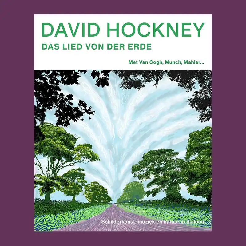 David Hockney: Das Lied von der Erde. Met Van Gogh, Munch, Mahler … Tijdelijk Beschikbaar