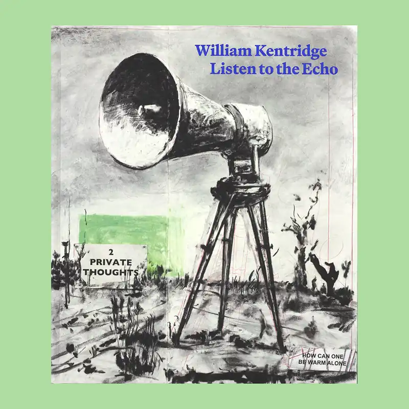 William Kentridge: Listen to the Echo Premium