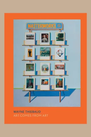 Wayne Thiebaud: Art Comes from Art Laatste Versie