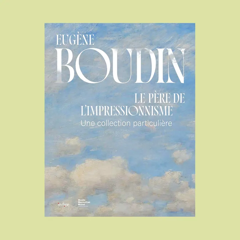 Eugène Boudin: Le père de l'impressionisme Op = Op