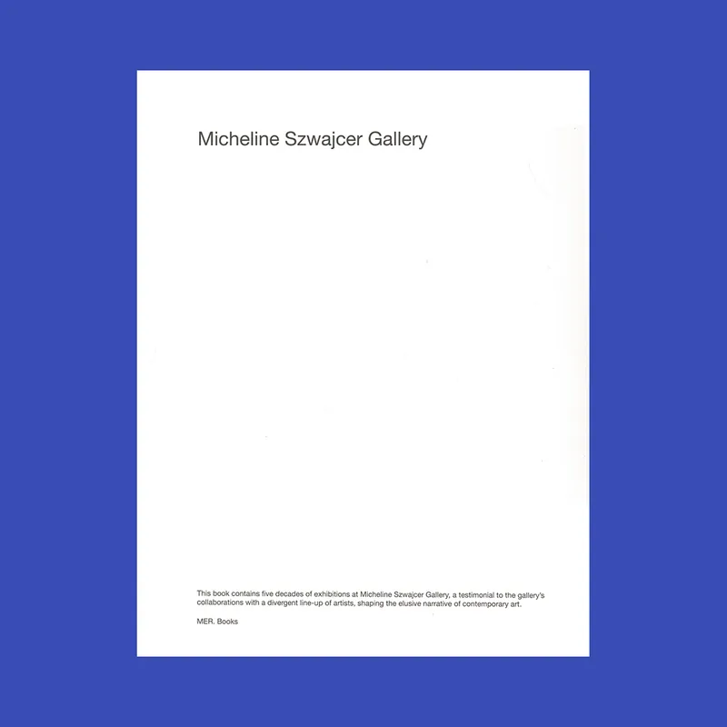 Micheline Szwajcer Gallery: Exhibitions Alleen Vandaag