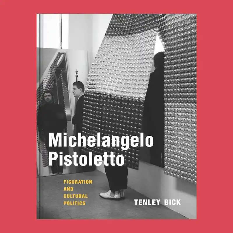 Michelangelo Pistoletto: Figuration and Cultural Politics Nieuw