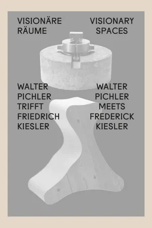 Speciale Aanbieding Walter Pichler meets Friedrich Kiesler: Visionary Spaces