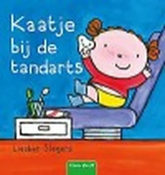 Kaatje bij de tandarts Must-Have