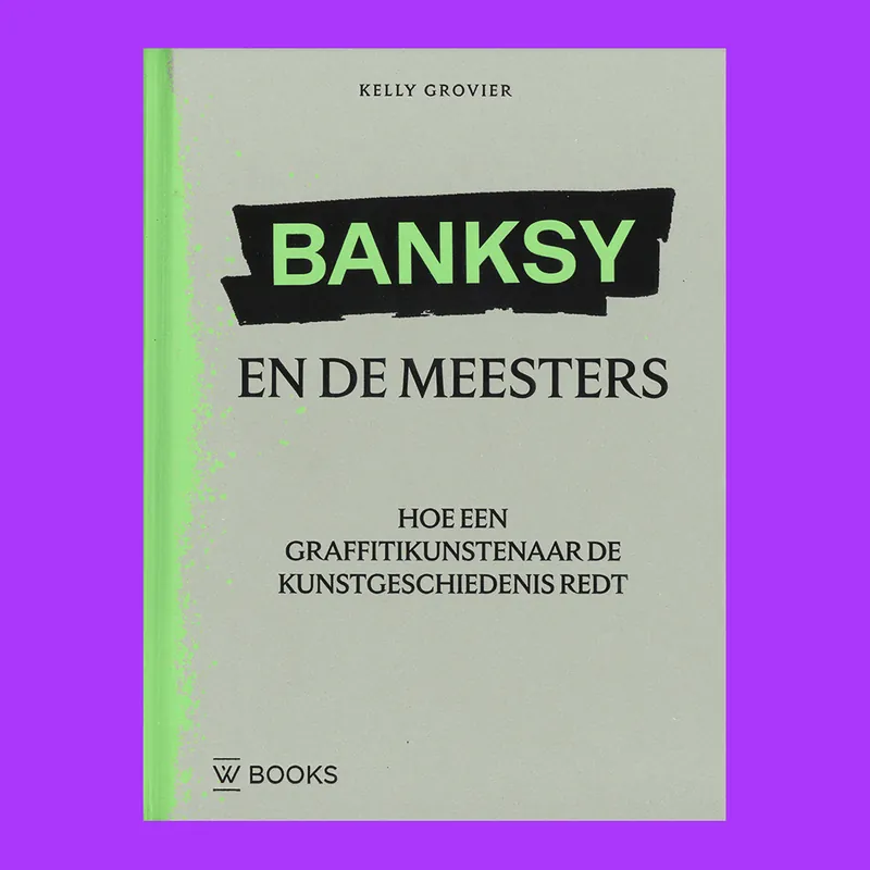 Lage Kosten Banksy en de meesters: Hoe een graffitikunstenaar de kunstgeschiedenis redt