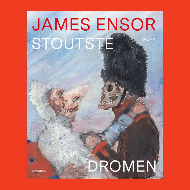 James Ensor: Stoutste dromen (KMSKA) Speciale Aanbieding