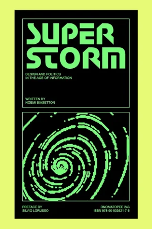 Superstorm: Design and Politics in the Age of Information Premium