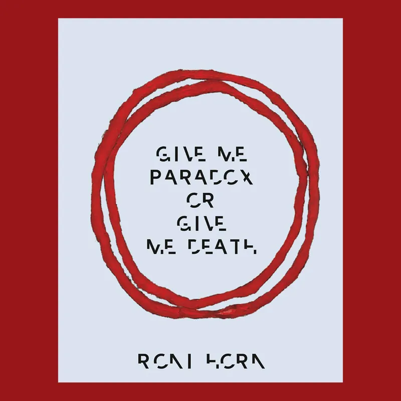 Roni Horn: Give Me Paradox or Give Me Death Beste Prijs