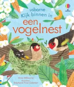 Must-Have Usborne: Kijk binnen in een vogelnest