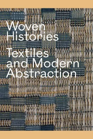 Superprijs Woven Histories: Textiles and Modern Abstraction (National Gallery of Art, Washington)