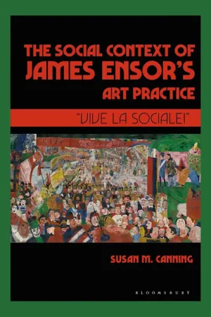 The Social Context of James Ensor's Practice: Vive la sociale! Exclusieve Aanbieding