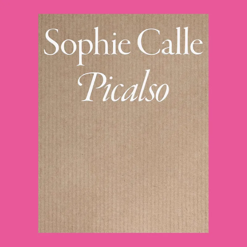 Direct Beschikbaar Sophie Calle: Picalso (À toi de faire, ma mignonne – Musée Picasso Paris)