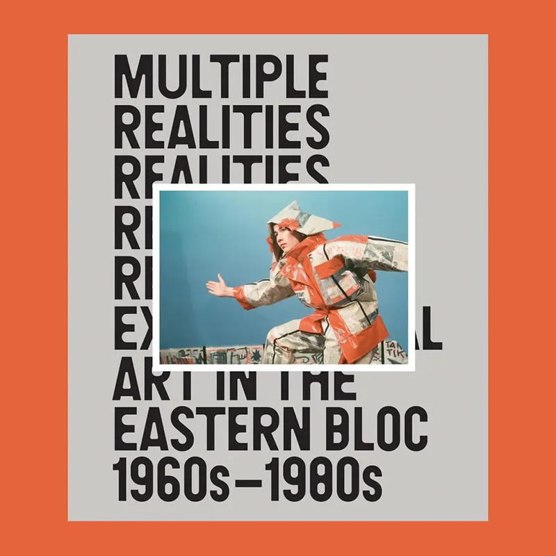 Multiple Realities: Experimental Art in the Eastern Bloc 1960s-1980s (Walker Art Center) Express Levering
