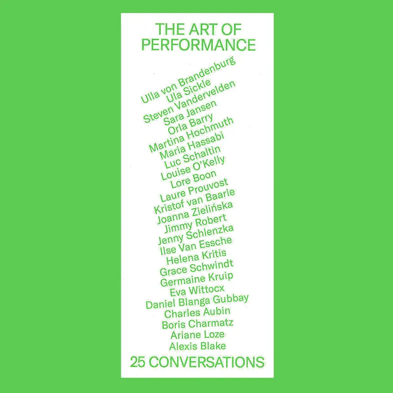 Laatste Kans The Art of Performance: 25 Conversations