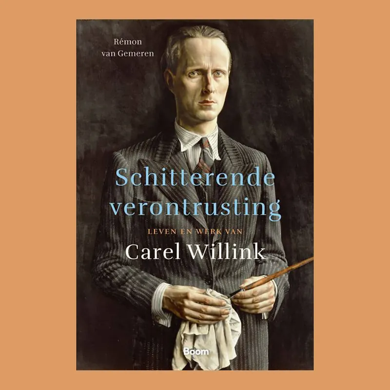 Schitterende verontrusting: Leven en werk van Carel Willink Aanbieding