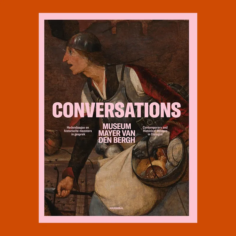 Betaalbaar Conversations: Hedendaagse en historische meesters in gesprek / Contemporary and Historical Masters in Dialogue – Museum Mayer van den Bergh