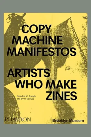 Weekendaanbieding Copy Machine Manifestos: Artists Who Make Zines