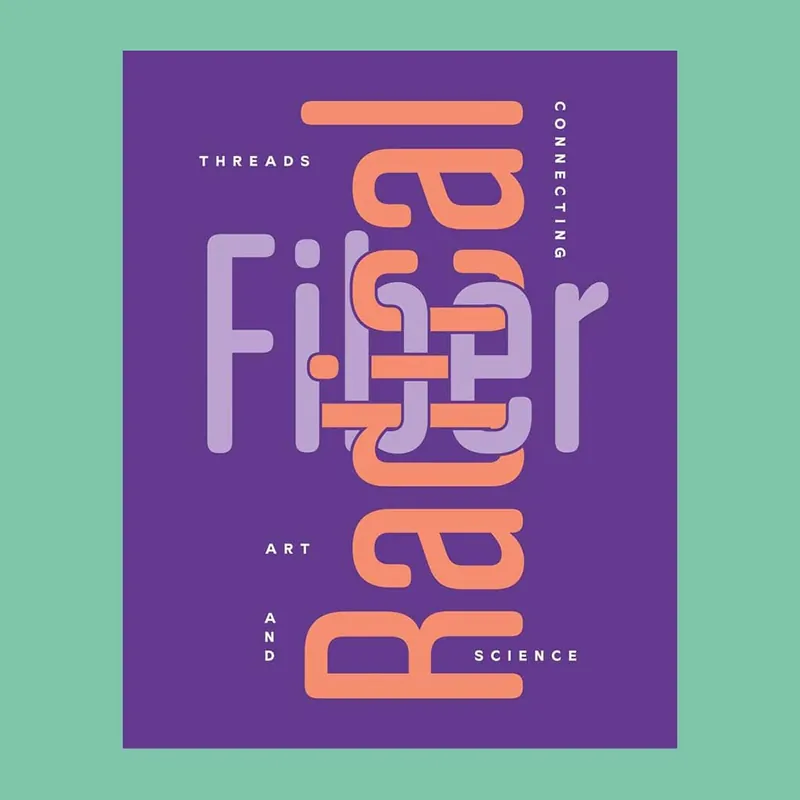 Radical Fiber: Threads Connecting Art and Science Flitsaanbieding
