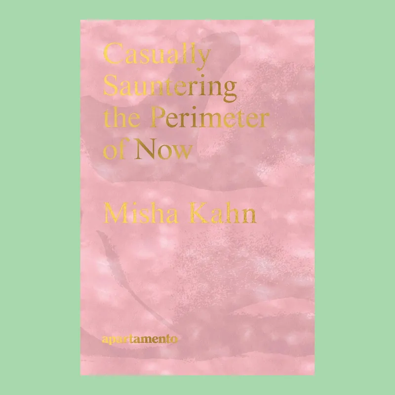 Meest Verkocht Misha Kahn: Casually Sauntering the Perimeter of Now