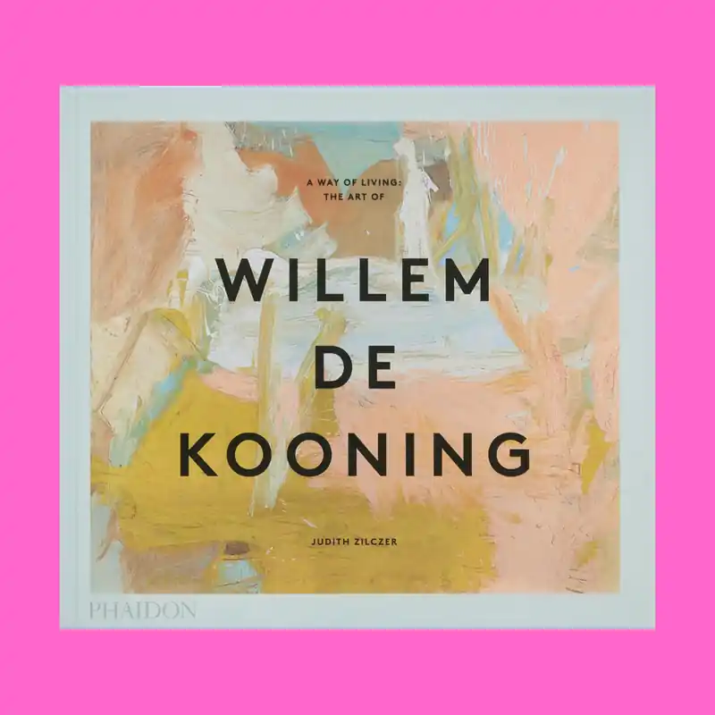 Hete Deal A Way of Living: The Art of Willem de Kooning