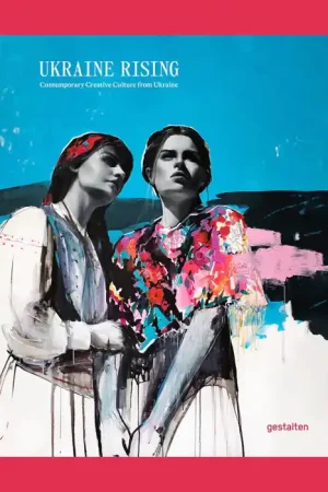 Ukraine Rising: Contemporary Creative Culture from Ukraine Speciale Aanbieding