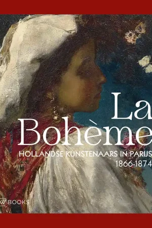Alleen Vandaag La Bohème: Hollandse kunstenaars in Parijs 1866-1874