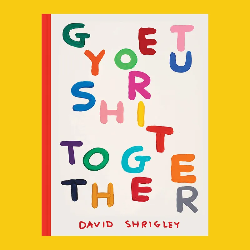 David Shrigley: Get Your Shit Together Gereduceerde Prijs