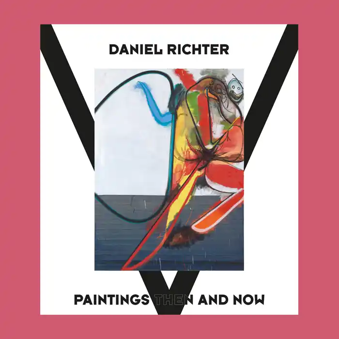 Weekendaanbieding Daniel Richter: Paintings Then and Now
