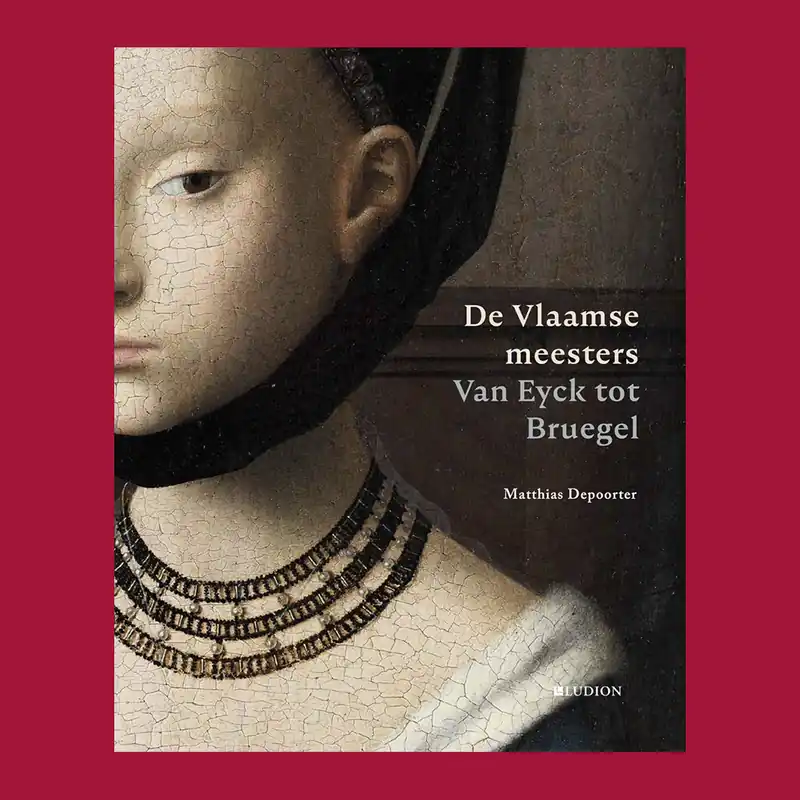 Laatste Versie De Vlaamse meesters: Van Eyck tot Bruegel