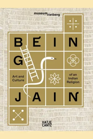 Beperkte Voorraad Being Jain: Art and Culture of an Indian Religion