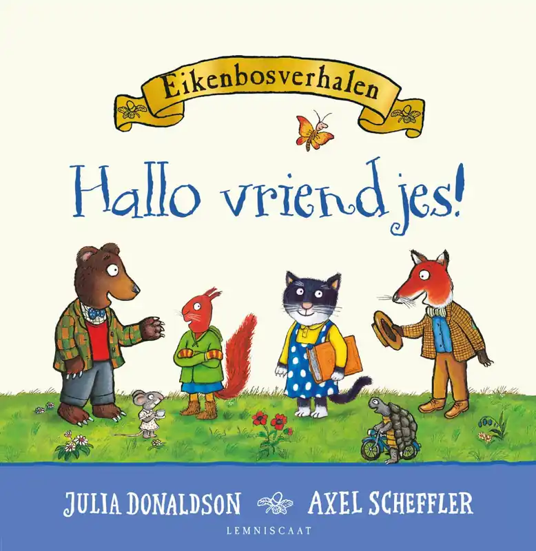 Eikenbosverhalen – Hallo vriendjes! Aanbieding