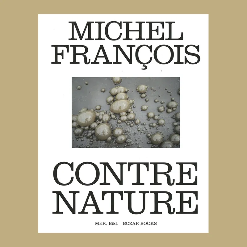 Michel François: Contre nature (Bozar) Weekendaanbieding