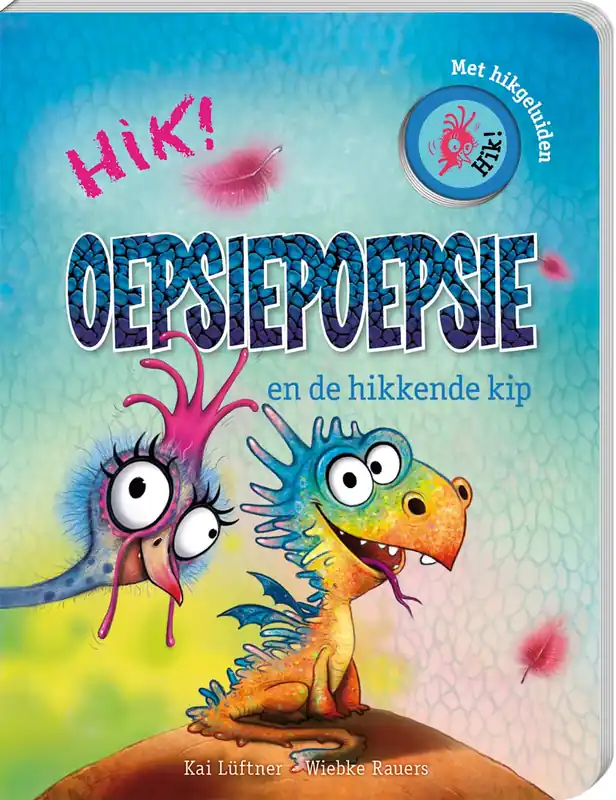 Alleen Vandaag Oepsiepoepsie en de hikkende kip