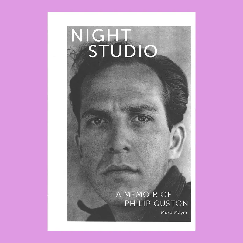 Must-Have Night Studio: A Memoir of Philip Guston