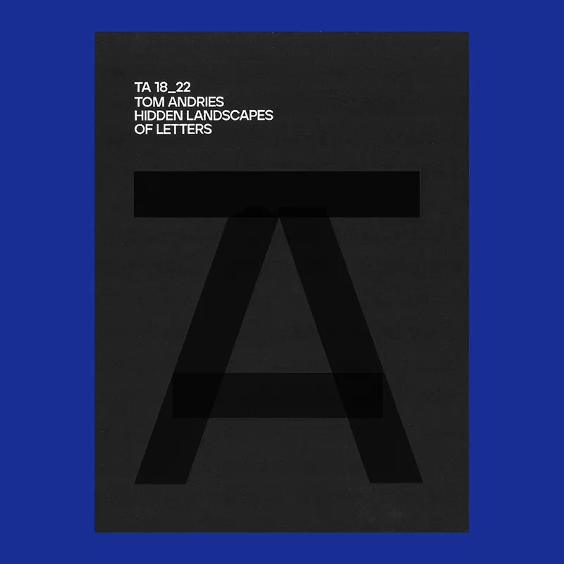 Gecertificeerd Tom Andries: TA 18_22, Hidden Landscapes of Letters