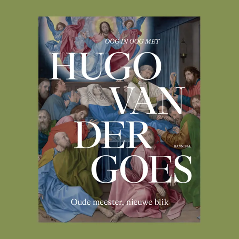 Korting Oog in Oog met Hugo van der Goes: Oude meester, nieuwe blik