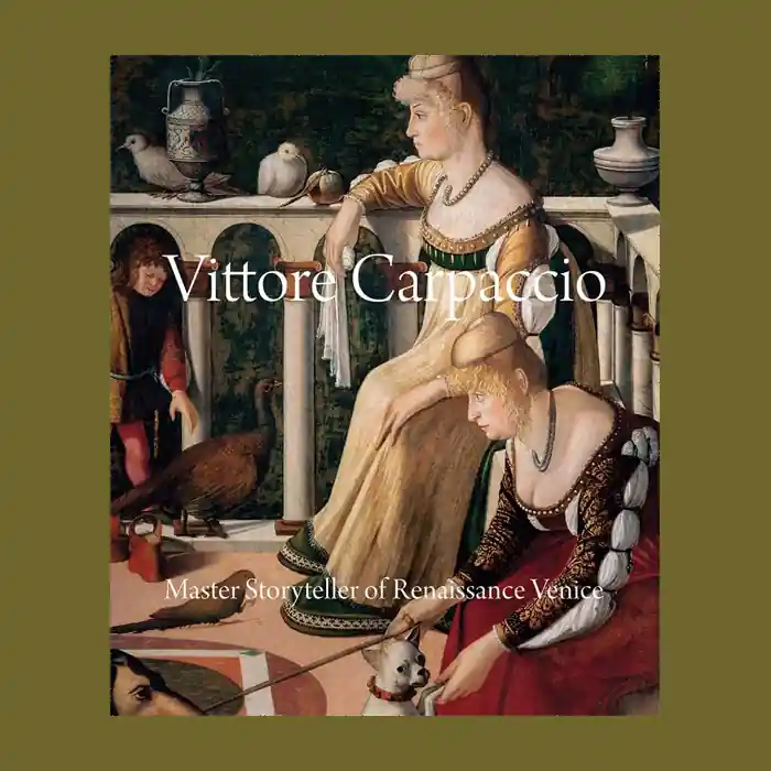 Vittore Carpaccio: Master Storyteller of Renaissance Venice Snelle Levering