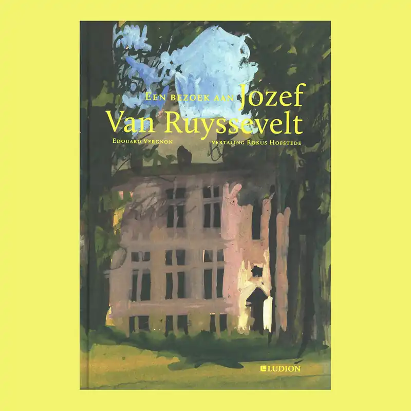 Een bezoek aan Jozef Van Ruyssevelt Gratis Retour
