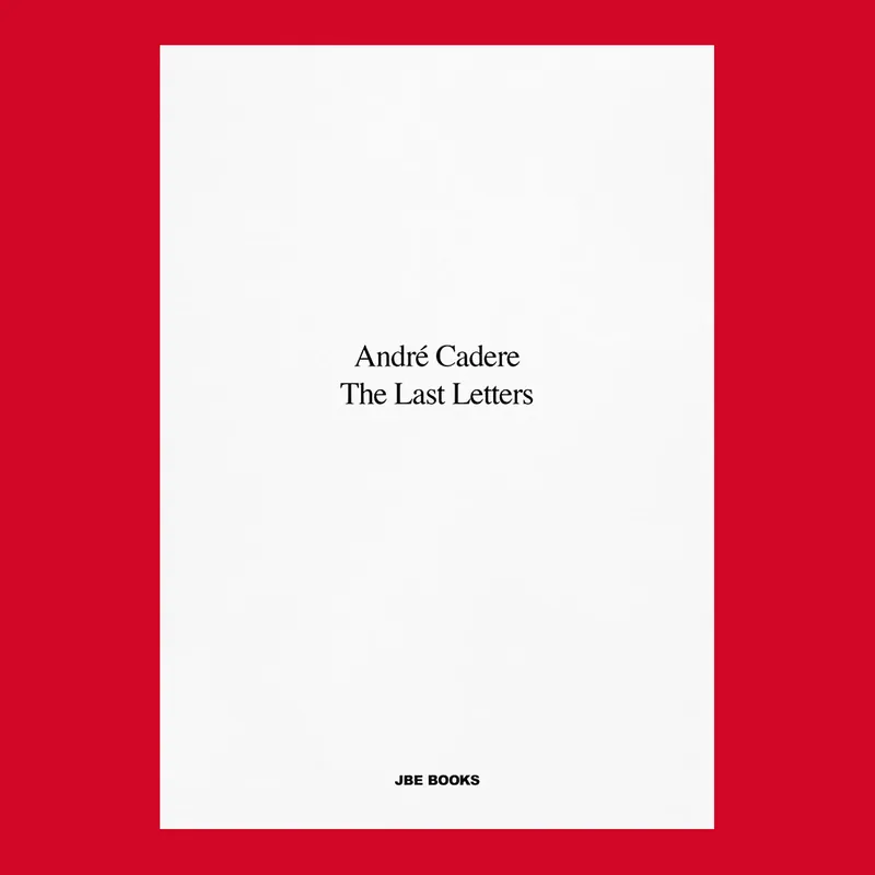 André Cadere: The Last Letters (Letters About a Work) Hete Deal