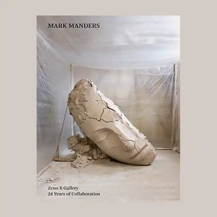 Mark Manders & Zeno X Gallery: 28 Years of Collaboration Must-Have